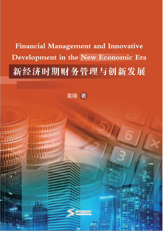 Financial Management And Innovative Development In The New Economic Era
