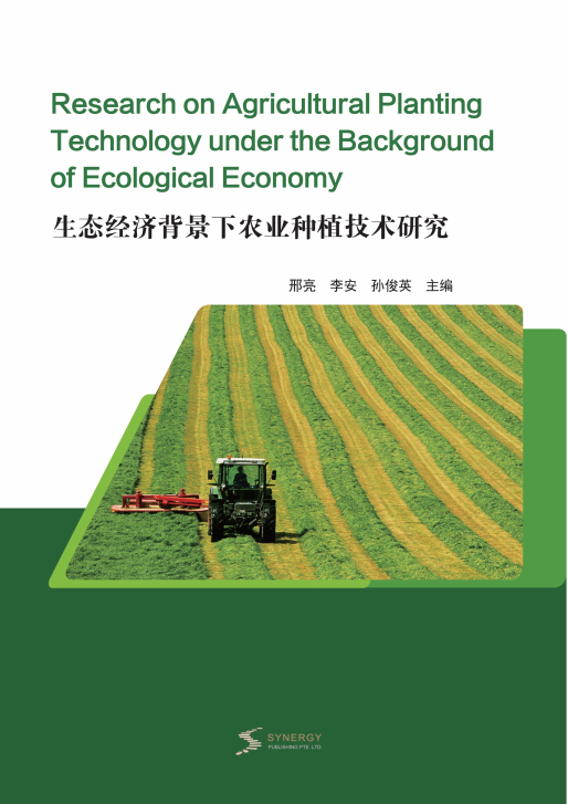 Research On Agricultural Planting Technology Under The Background Of Ecological Economy