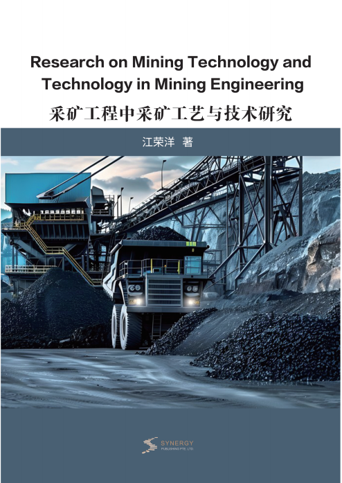 Research on Mining Processes and Technologies in Mining Engineering
